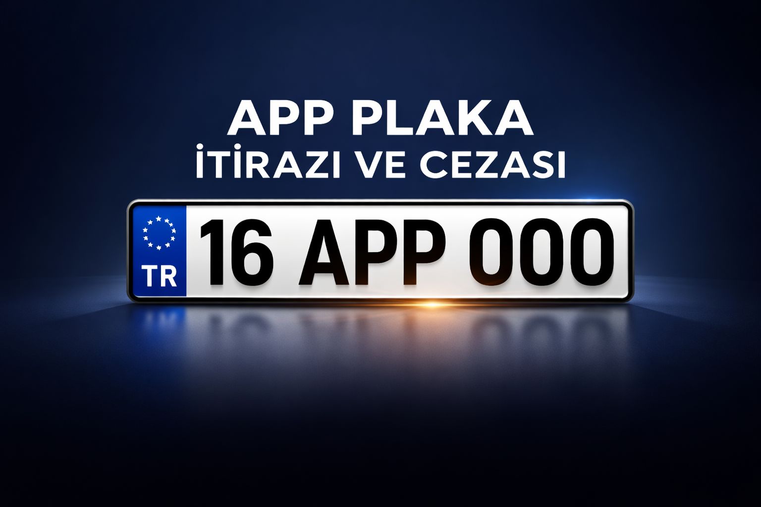 APP plaka ve cezası itiraz süre- Bursa Avukat